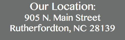 Our Location: 905 N. Main Street Rutherfordton, NC 28139